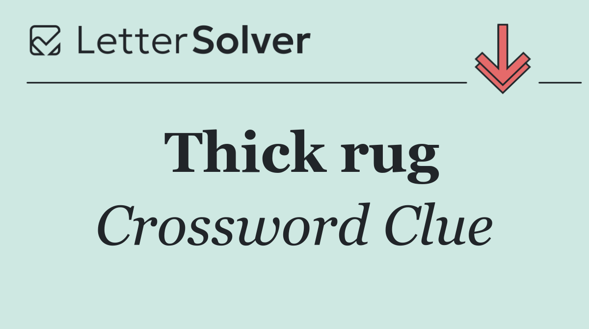 Thick rug