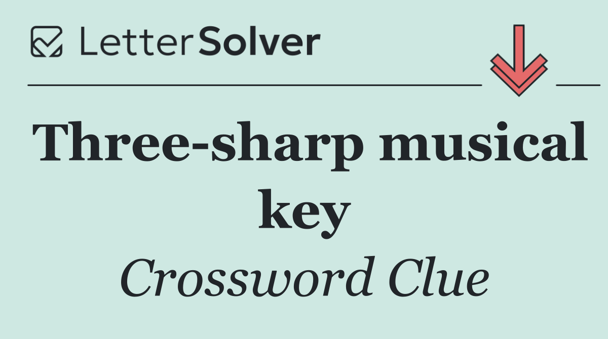 Three sharp musical key