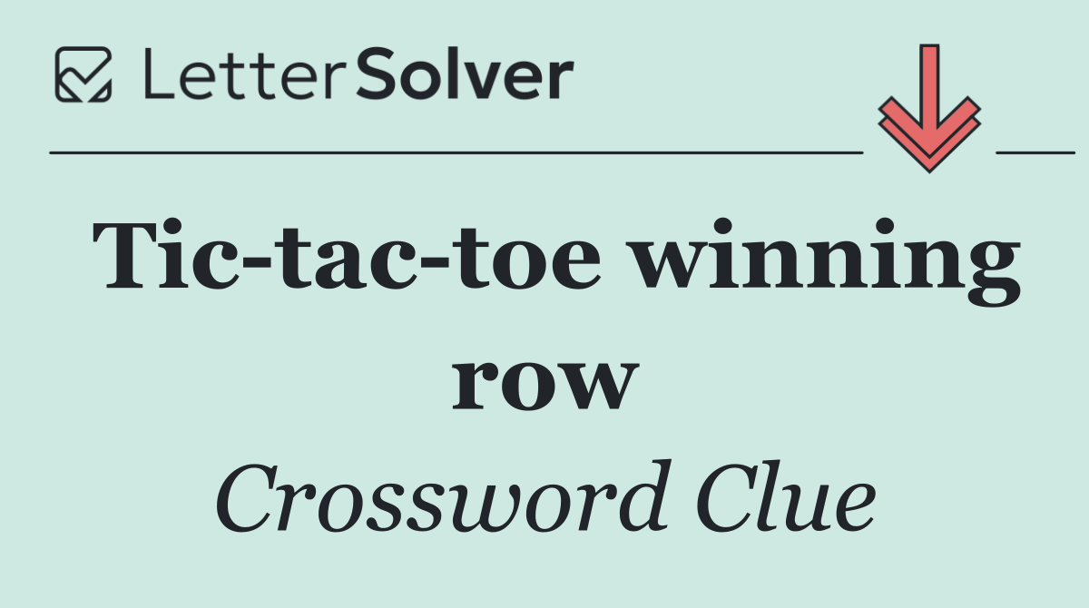 Tic tac toe winning row