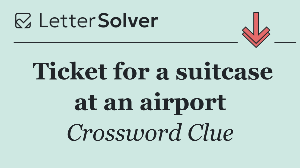 Ticket for a suitcase at an airport