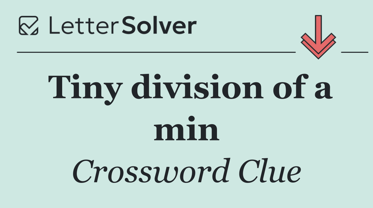 Tiny division of a min