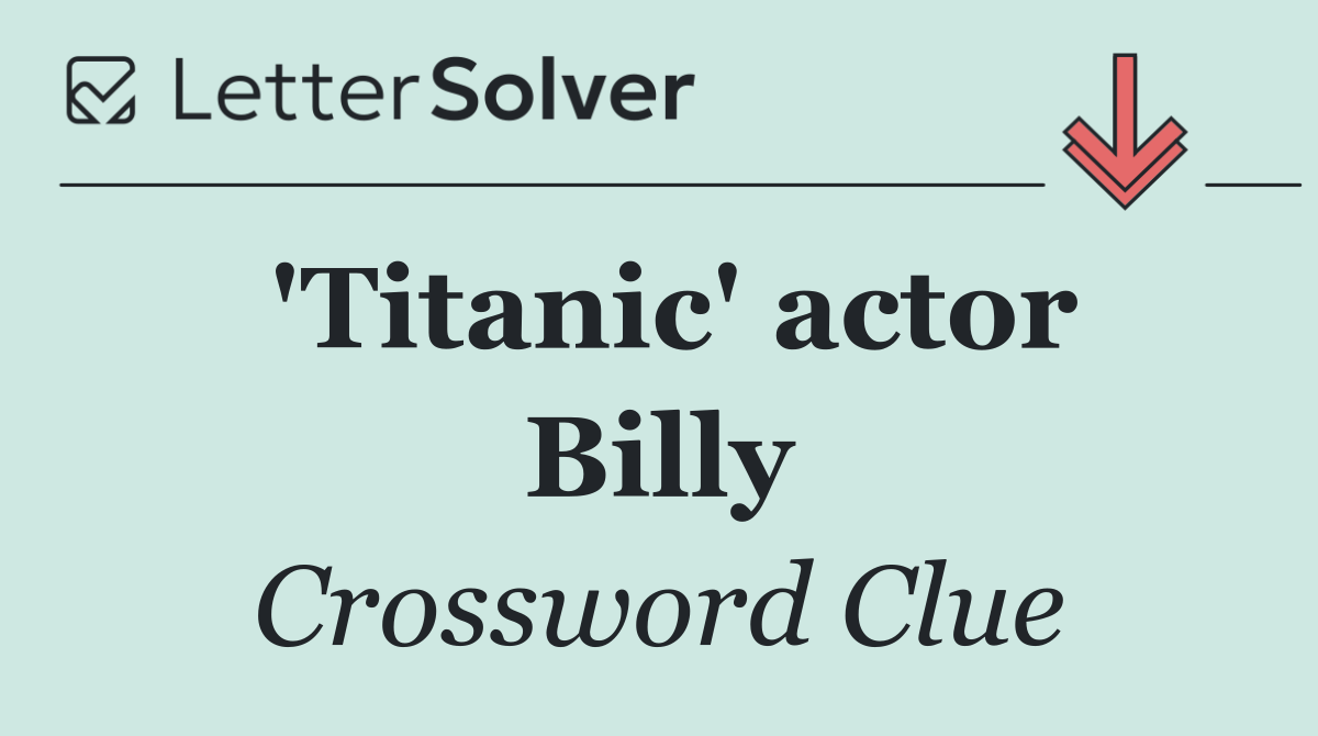 'Titanic' actor Billy