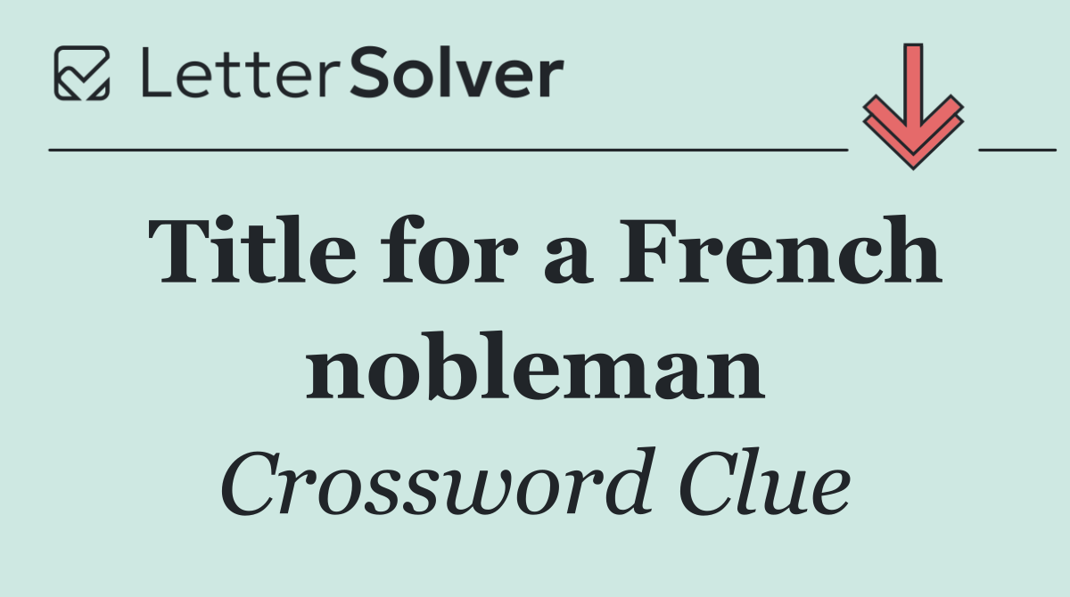 Title for a French nobleman