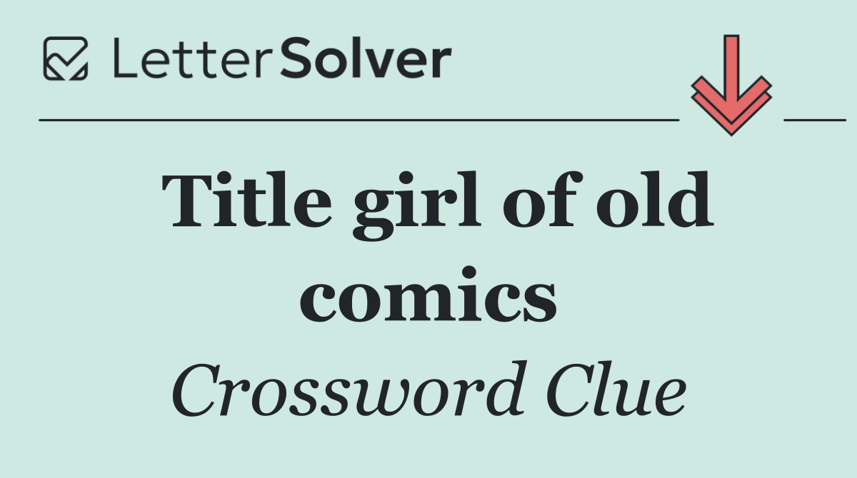 Title girl of old comics