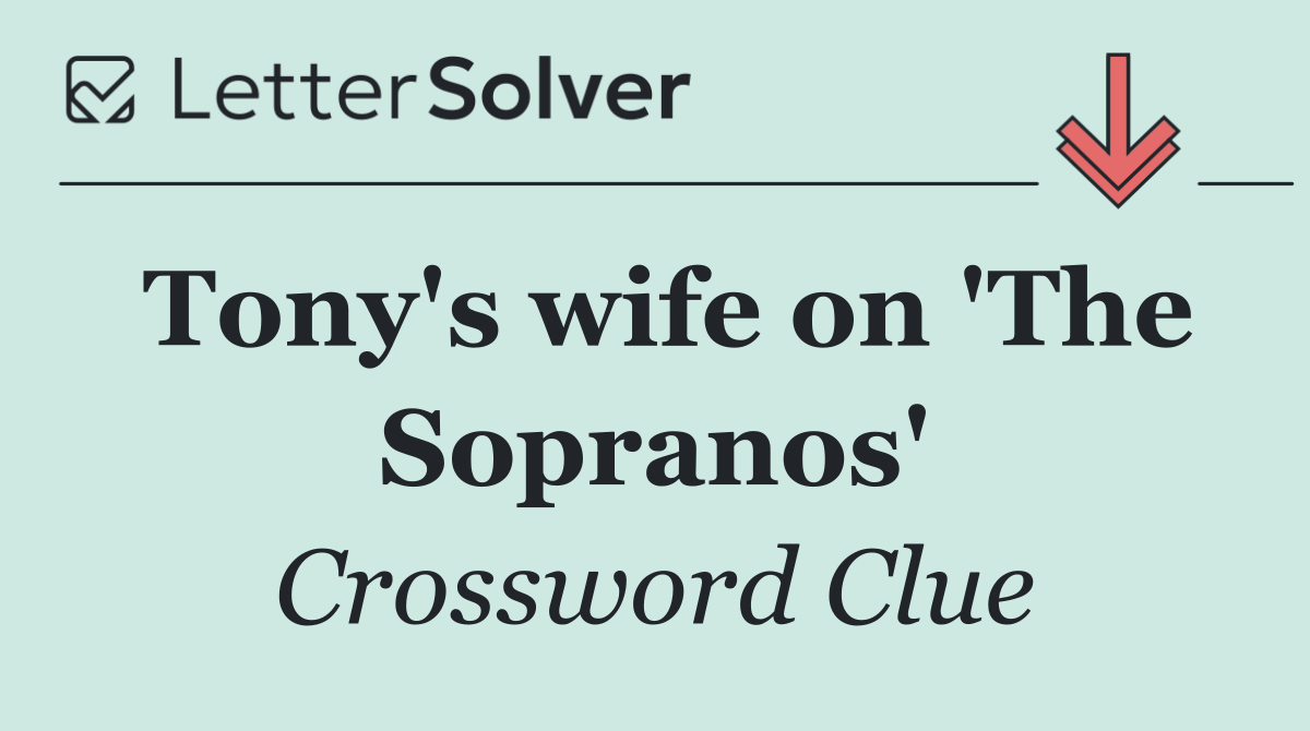 Tony's wife on 'The Sopranos'