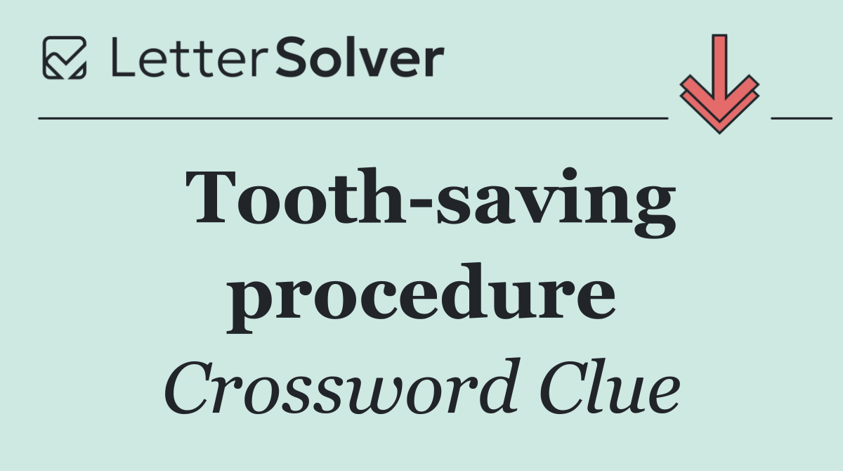 Tooth saving procedure