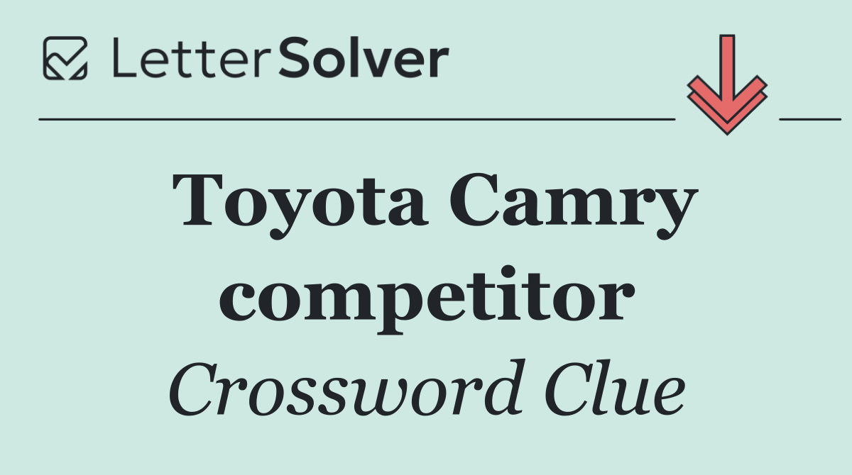 Toyota Camry competitor