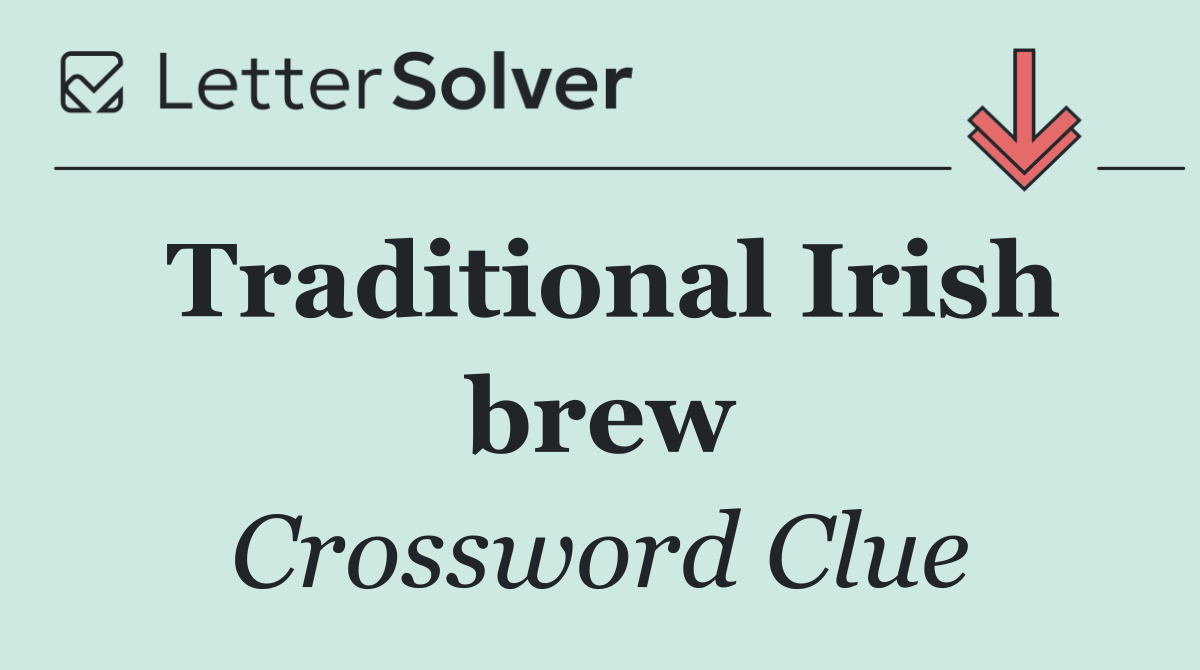 Traditional Irish brew