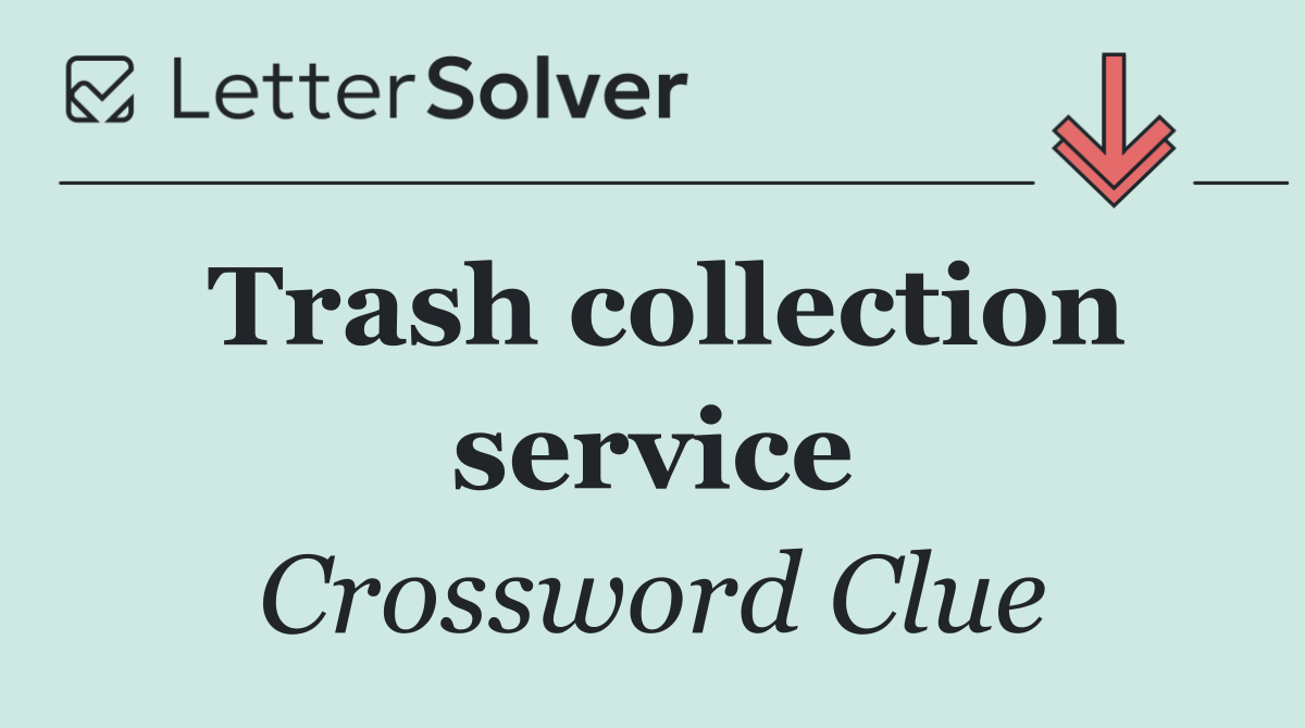 Trash collection service