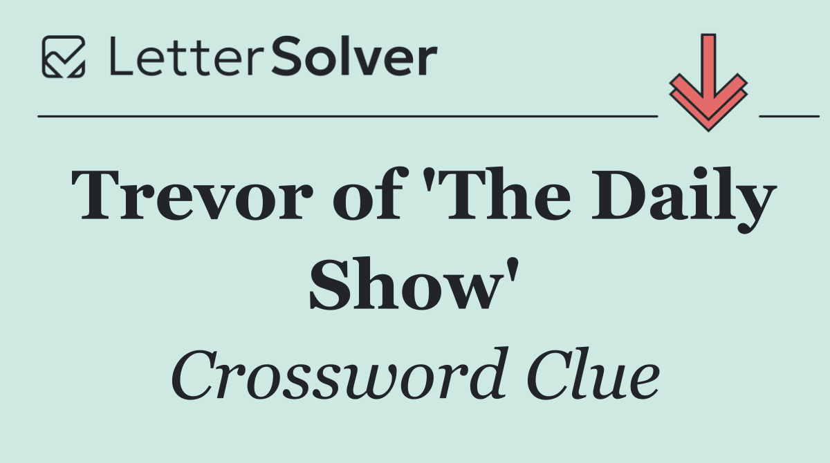 Trevor of 'The Daily Show'