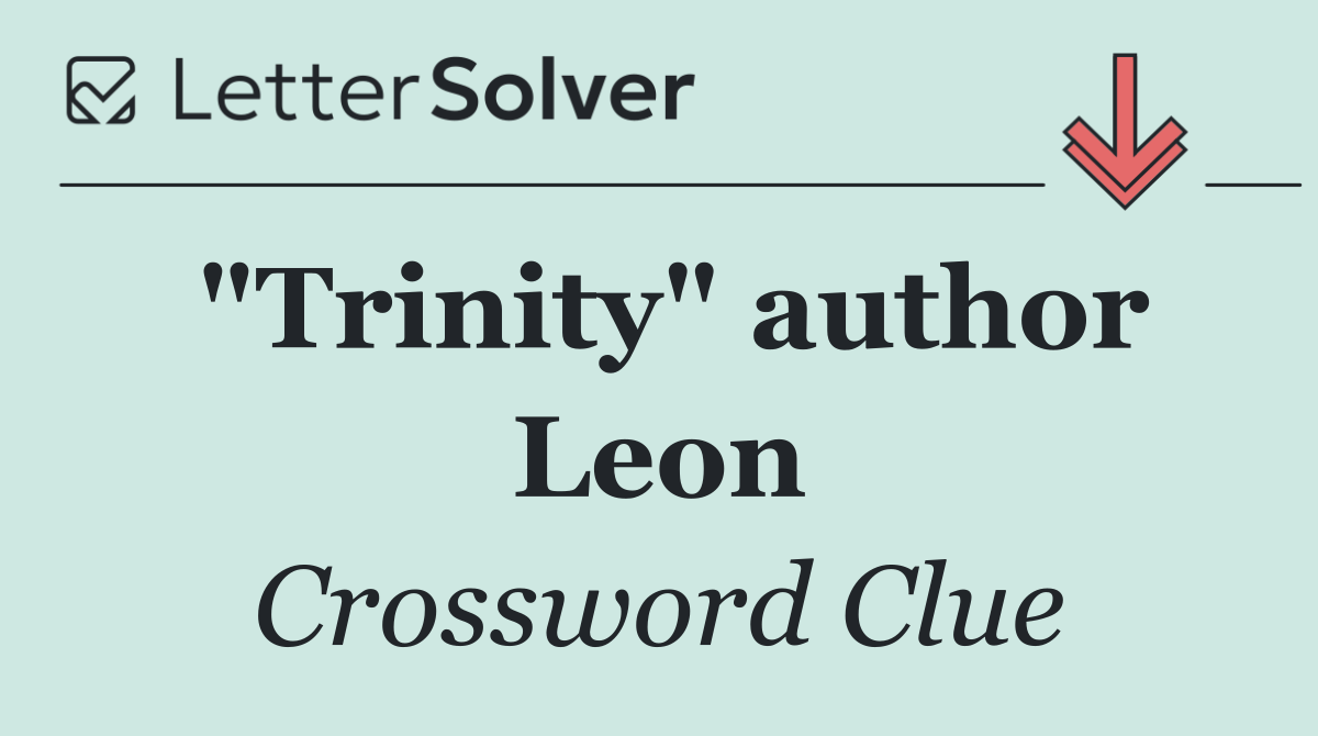"Trinity" author Leon