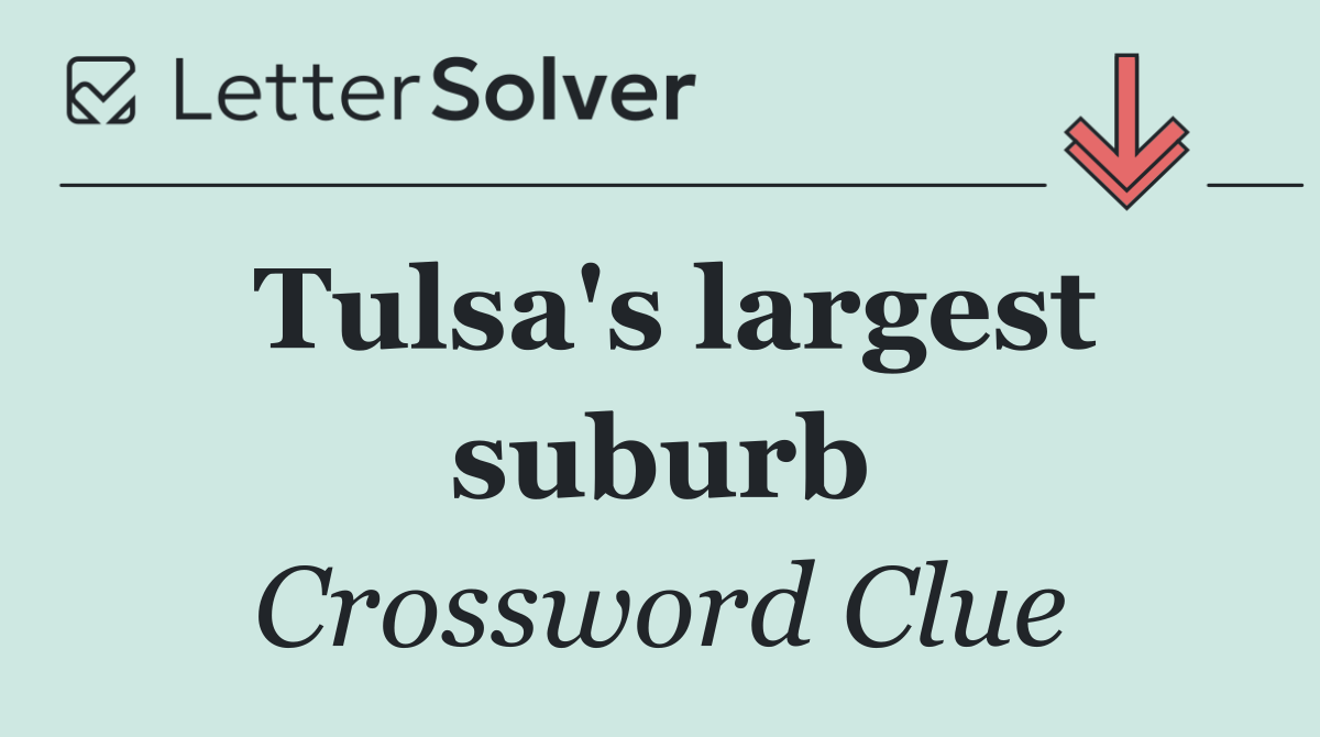 Tulsa's largest suburb
