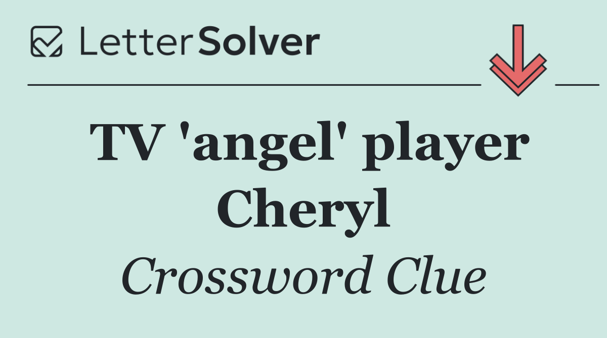 TV 'angel' player Cheryl