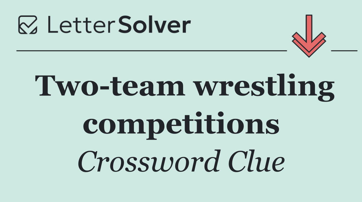 Two team wrestling competitions