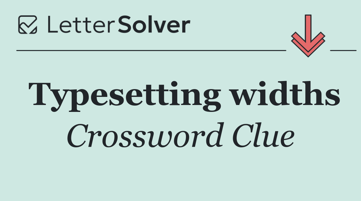 Typesetting widths