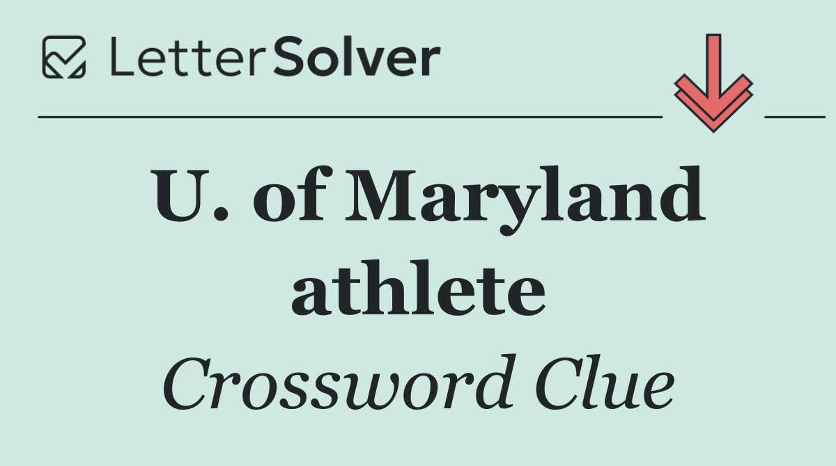 U. of Maryland athlete