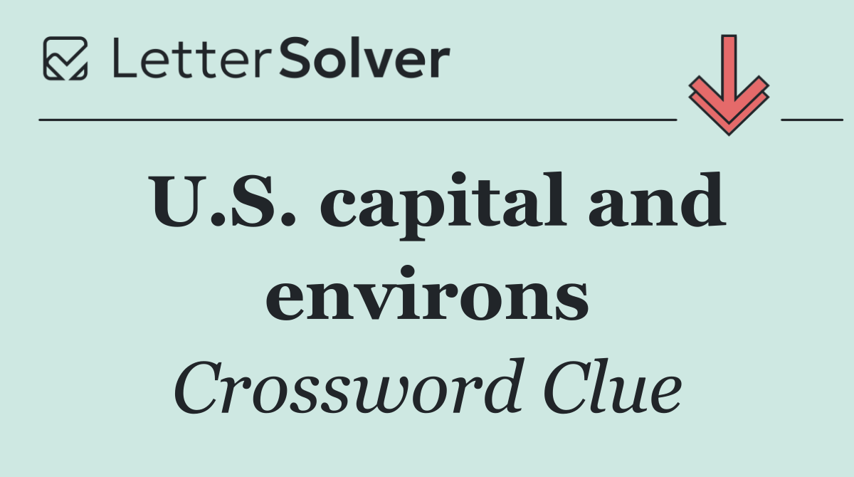 U.S. capital and environs