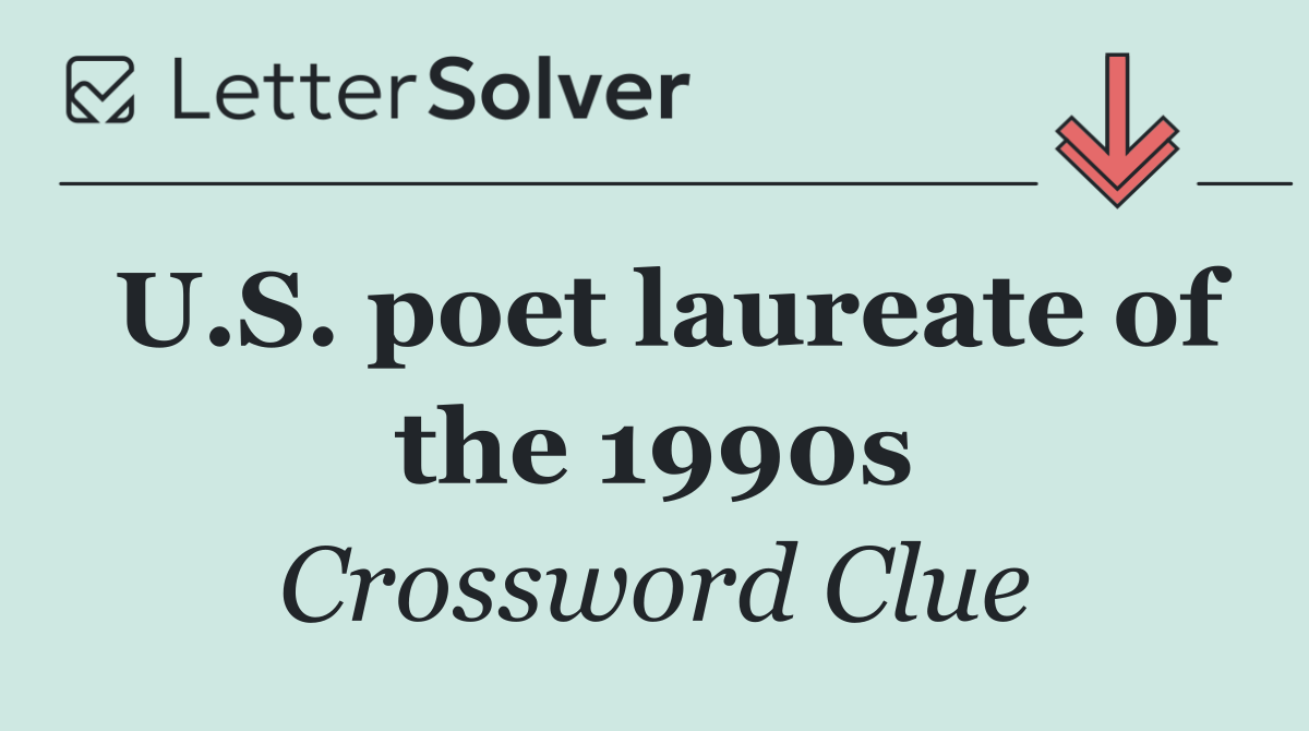 U.S. poet laureate of the 1990s