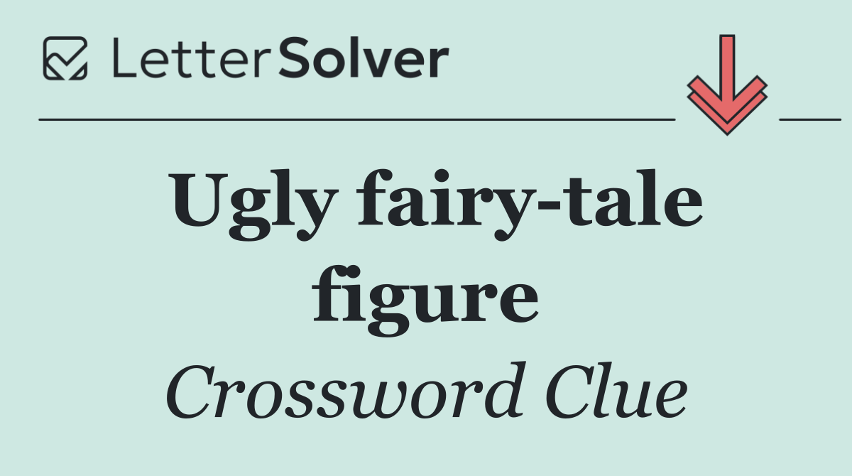 Ugly fairy tale figure