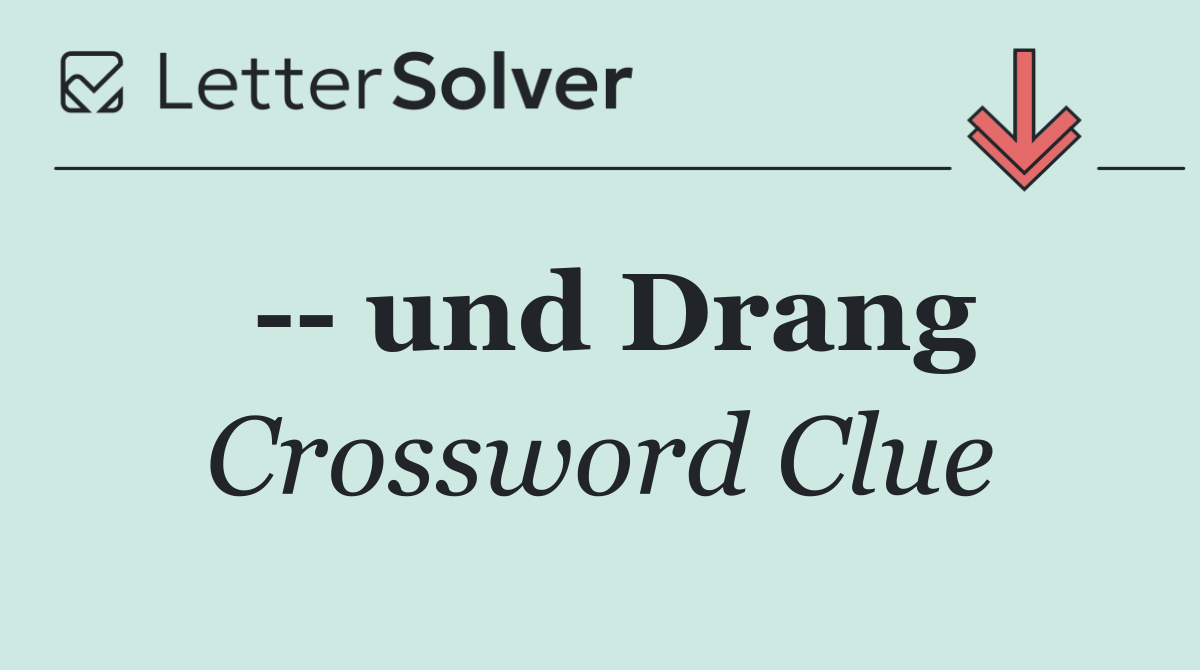    und Drang
