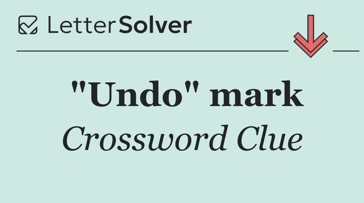 "Undo" mark
