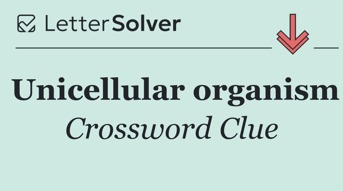 Unicellular organism