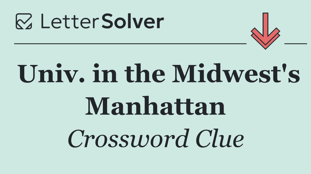 Univ. in the Midwest's Manhattan