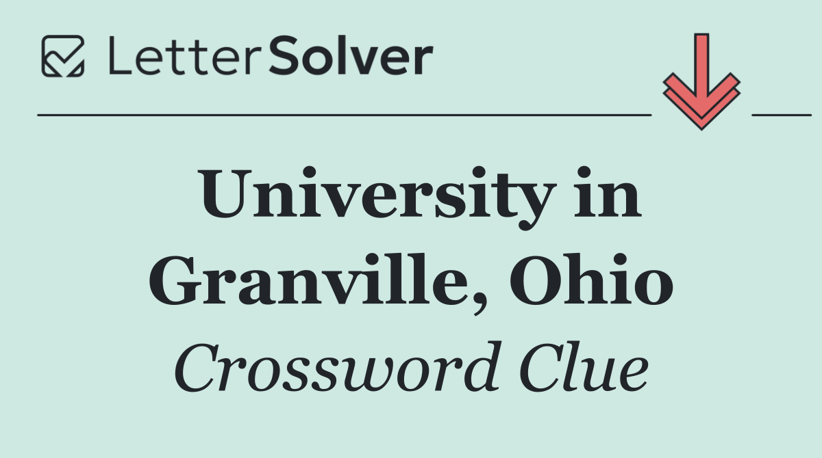University in Granville, Ohio