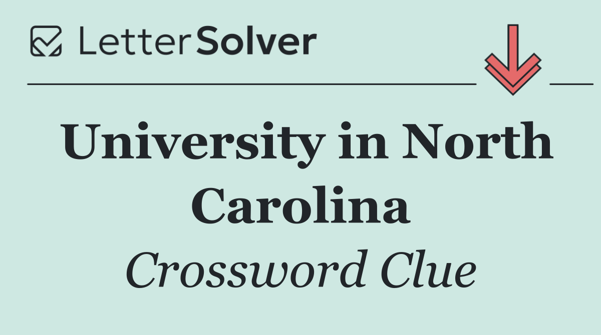 University in North Carolina