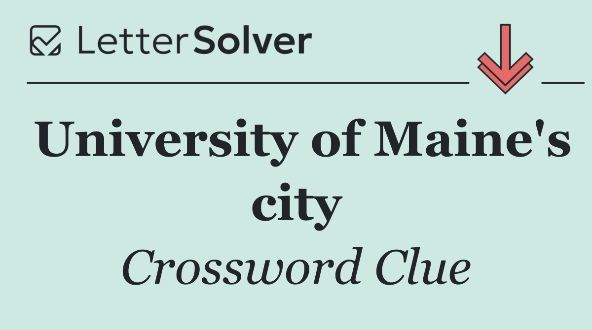 University of Maine's city