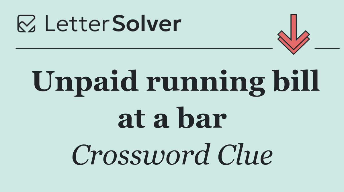 Unpaid running bill at a bar