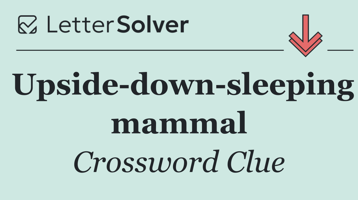 Upside down sleeping mammal