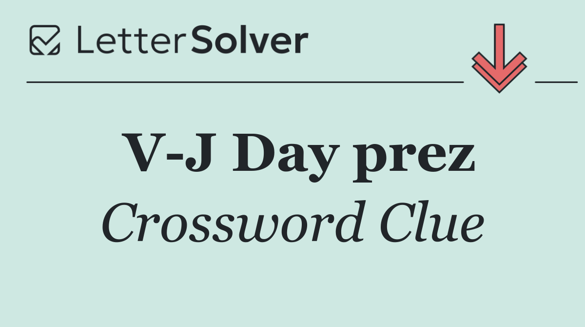 V J Day prez
