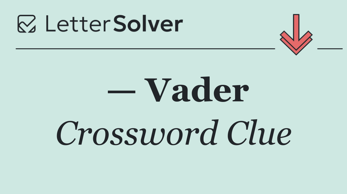 — Vader