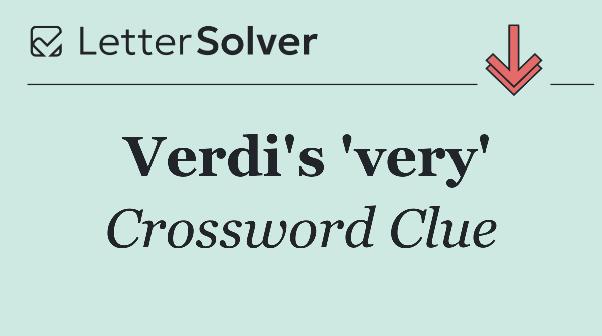 Verdi's 'very'