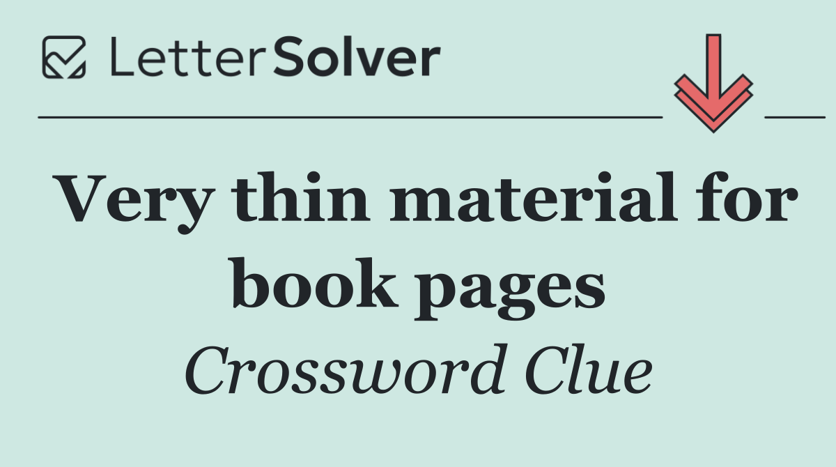 Very thin material for book pages