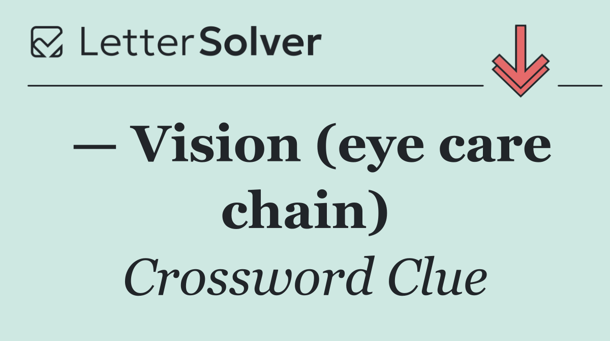 — Vision (eye care chain)