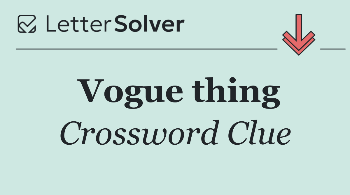 Vogue thing