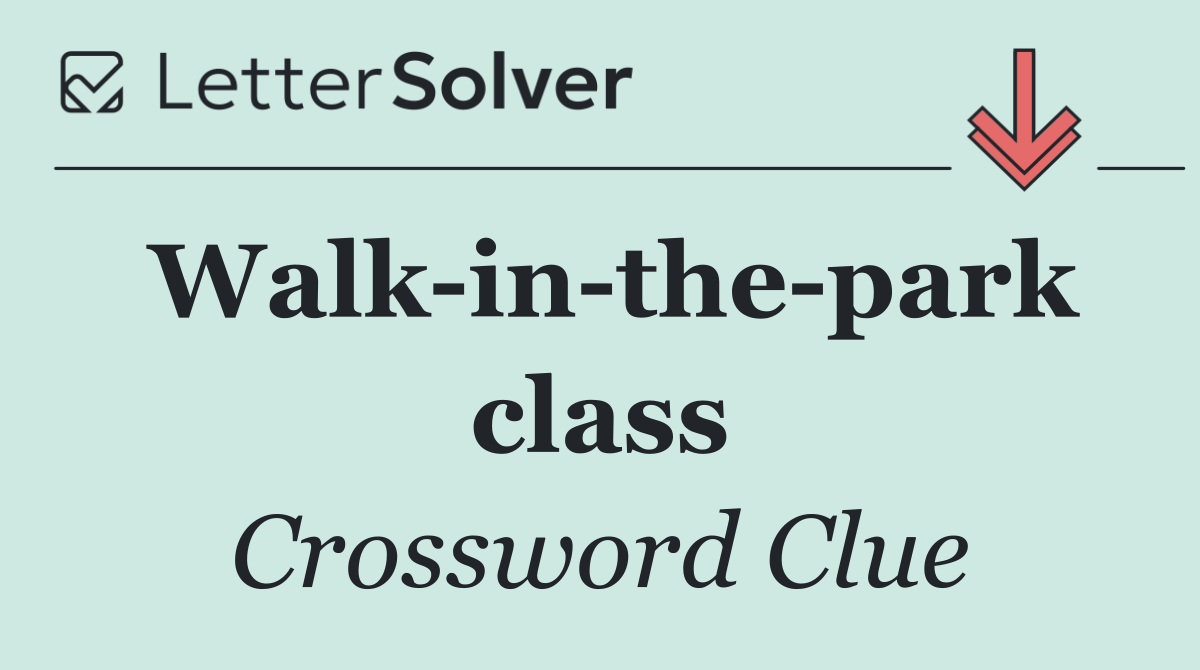 Walk in the park class