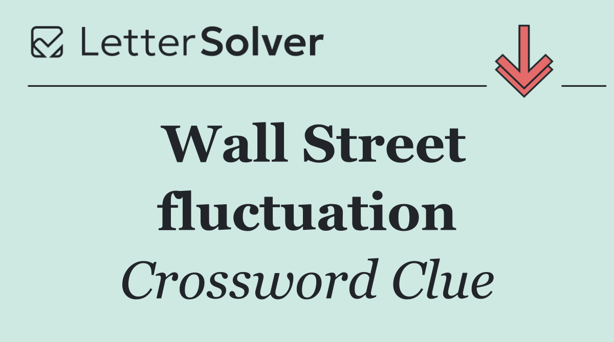 Wall Street fluctuation