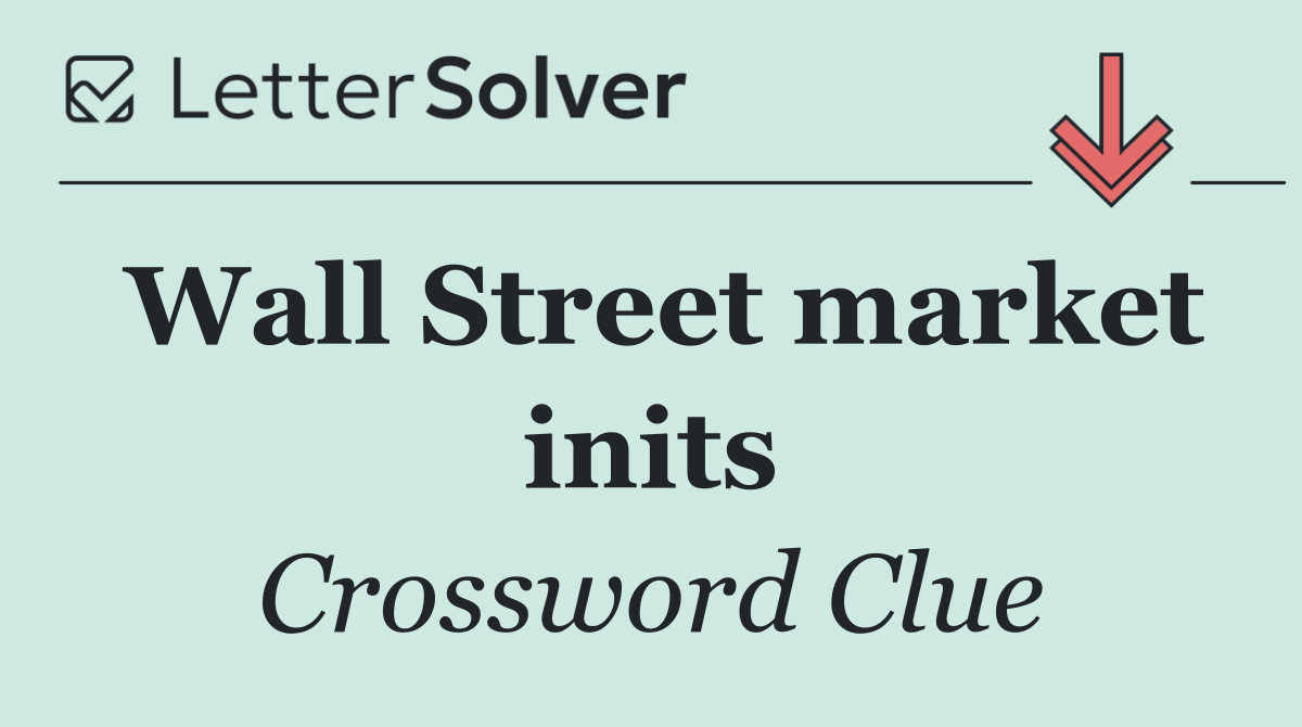 Wall Street market inits