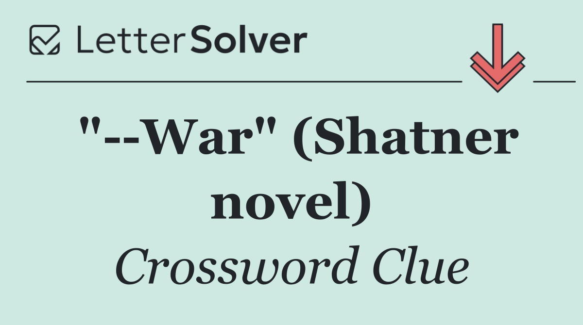 "  War" (Shatner novel)