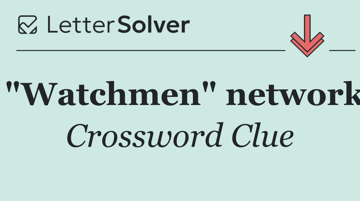 "Watchmen" network