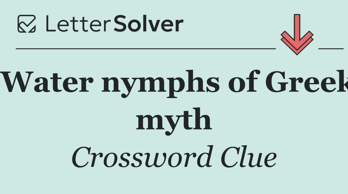Water nymphs of Greek myth