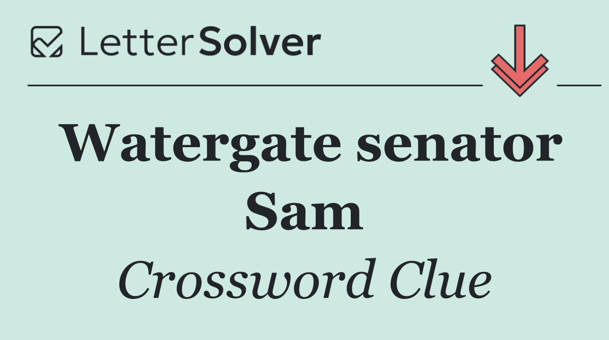Watergate senator Sam