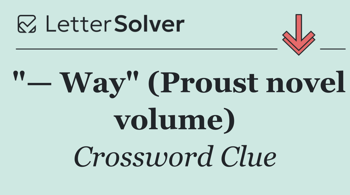 "— Way" (Proust novel volume)