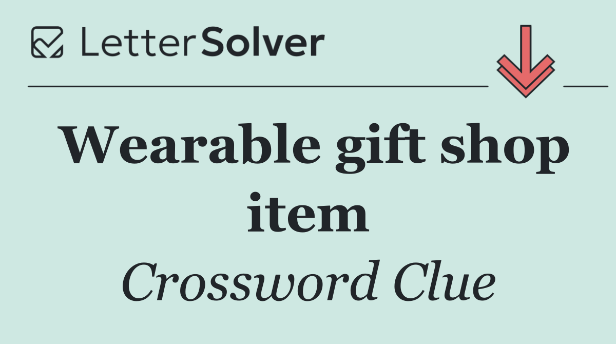 Wearable gift shop item