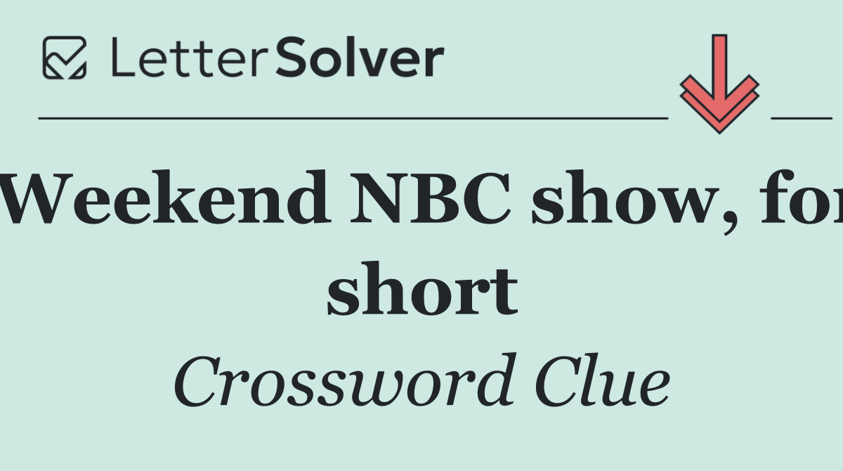 Weekend NBC show, for short