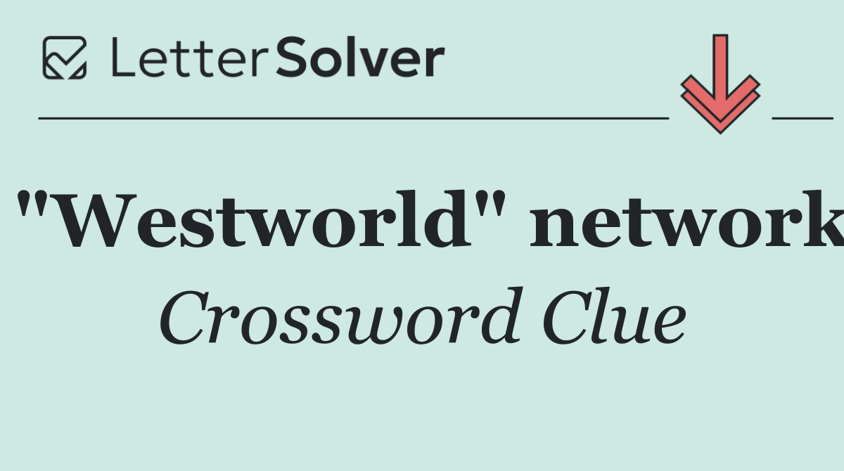 "Westworld" network