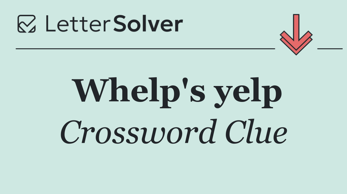 Whelp's yelp